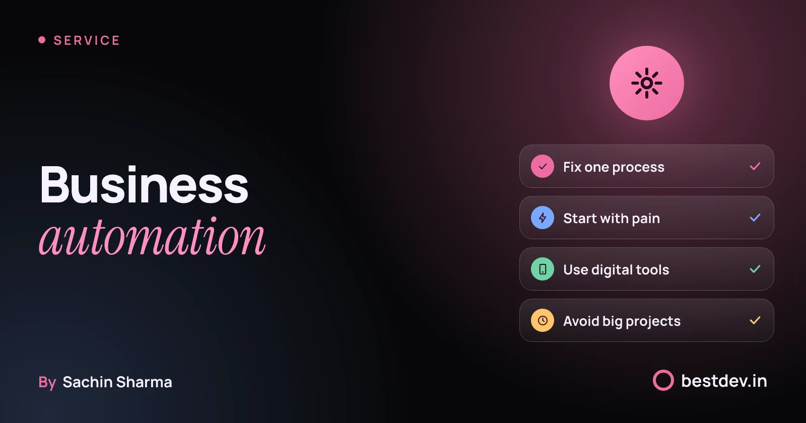 Business automation: fix one broken process at a time with simple digital tools