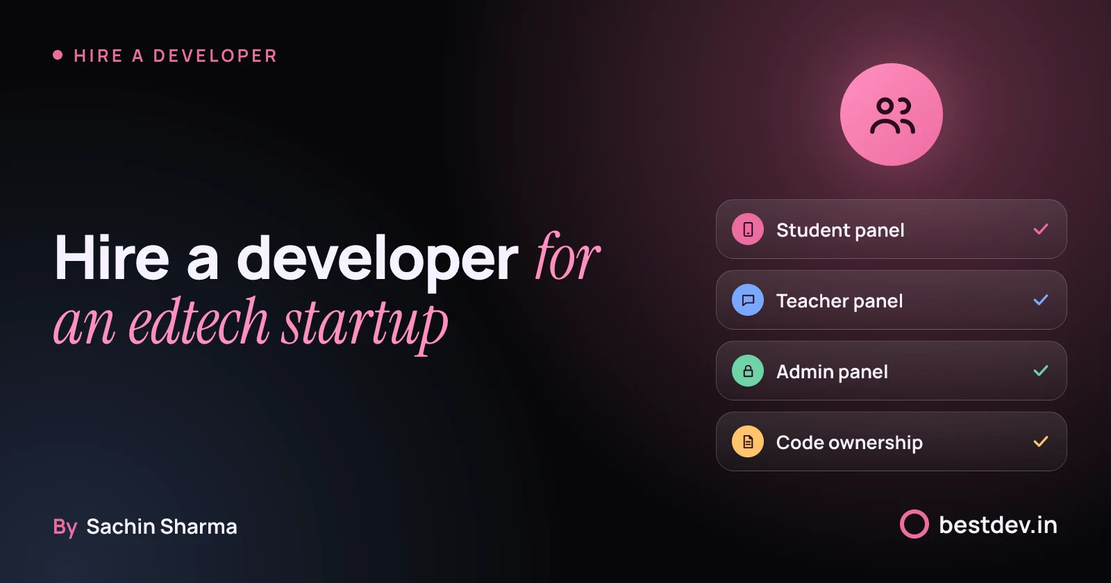 Edtech app with student, teacher and admin panels and code ownership agreement
