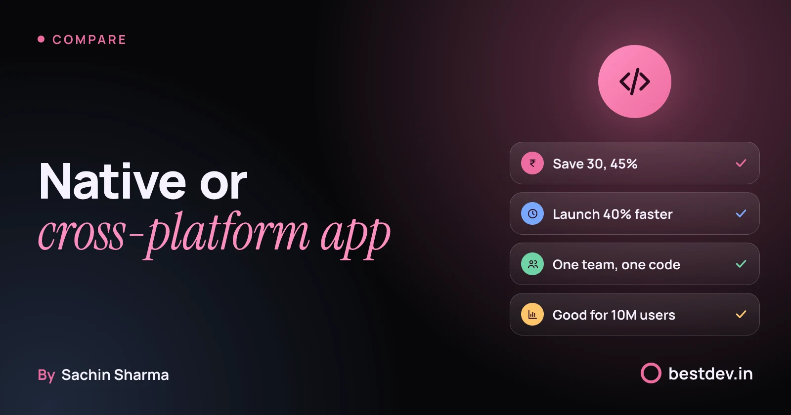 Cross-platform app development saves time and cost for most startups